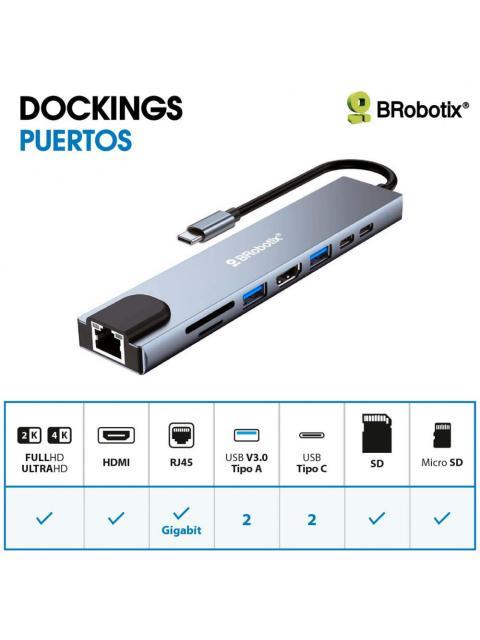 BROBOTIX DOCKING STATION 8 EN 1 USB C 2X USB 3.0 1X SD 1X MICRO SD 1X HDMI 1X RJ-45 2X USB C PLATA